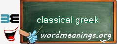 WordMeaning blackboard for classical greek